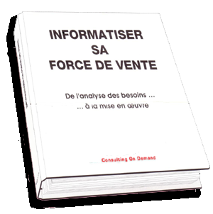 Télécharger le livre Informatiser sa force de vente